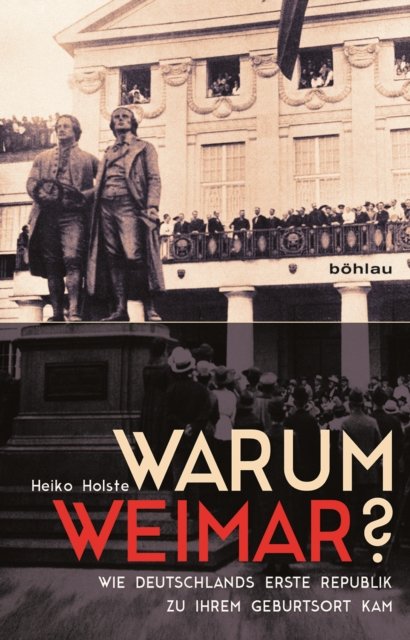 Warum Weimar?