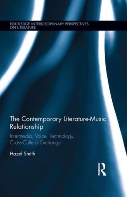 The Contemporary Literature-Music Relationship