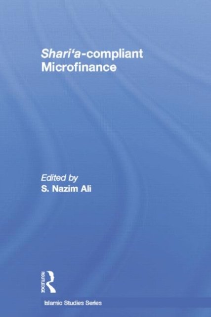 Shari''a Compliant  Microfinance