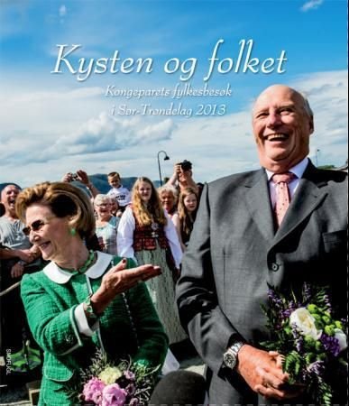 Kysten og folket - kongeparets fylkesbesøk i Sør-Trøndelag 2013