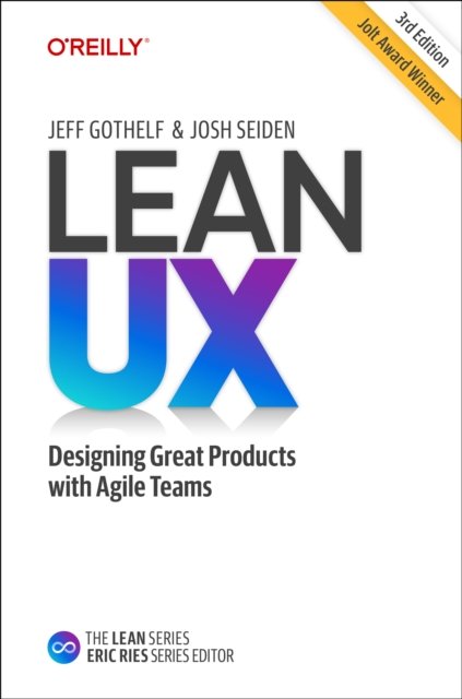 Lean UX, 3e (hardcover)