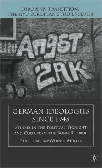 German Ideologies Since 1945