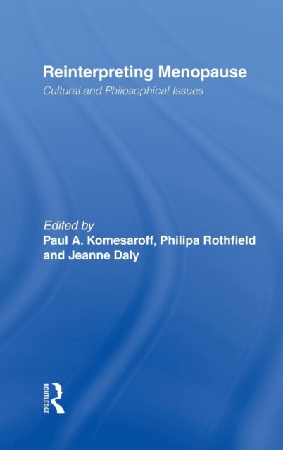 Reinterpreting Menopause