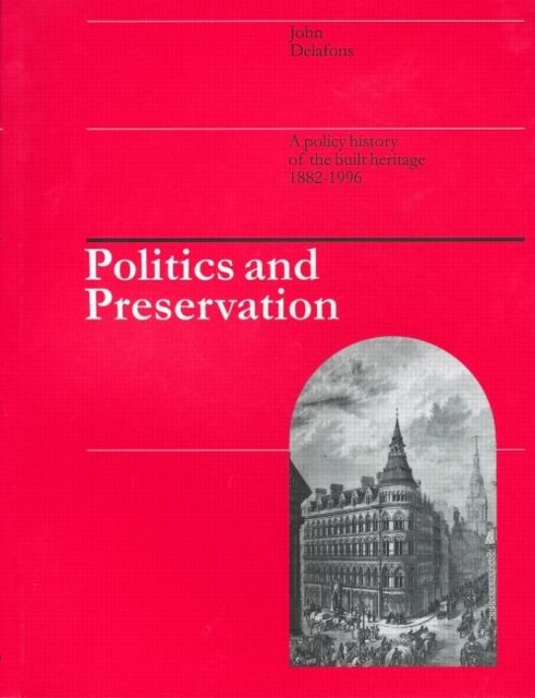 Politics and Preservation