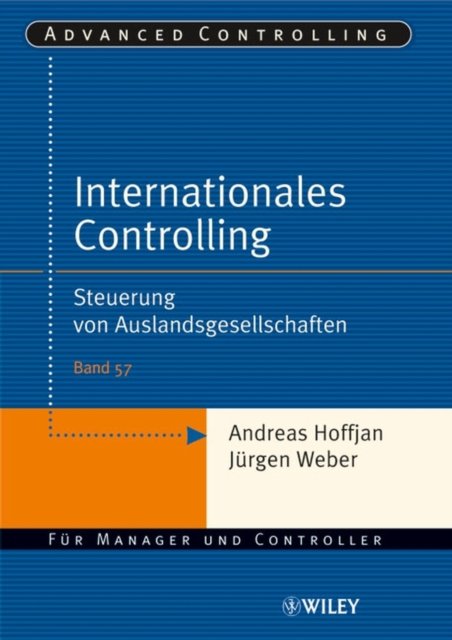 Internationales Controlling – Steuerung von Auslandsgesellschaften