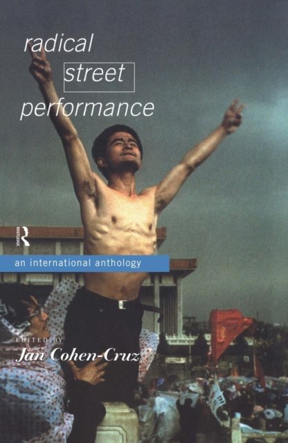 Radical Street Performance