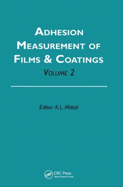 Adhesion Measurement of Films and Coatings