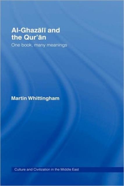 Al-Ghazali and the Qur'an