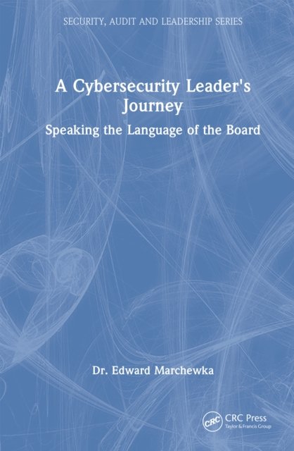 A Cybersecurity Leader's Journey