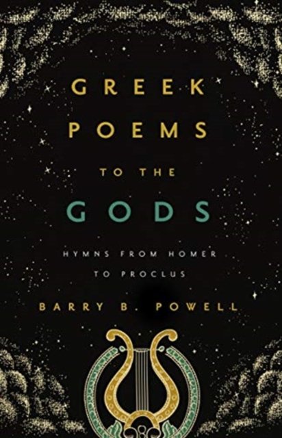 Greek Poems to the Gods – Hymns from Homer to Proclus