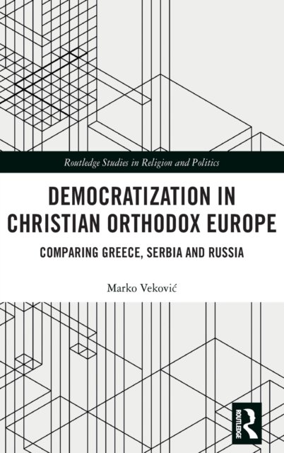 Democratization in Christian Orthodox Europe