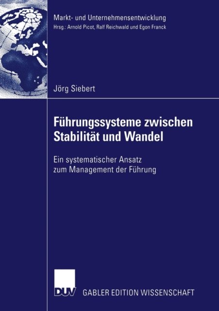 Führungssysteme zwischen Stabilität und Wandel