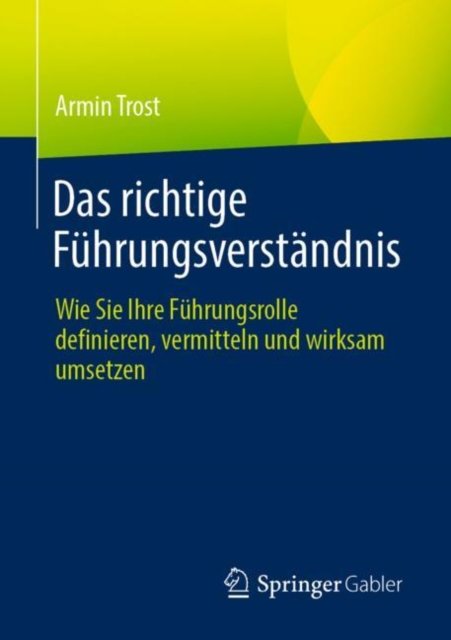 Das richtige Fuhrungsverstandnis