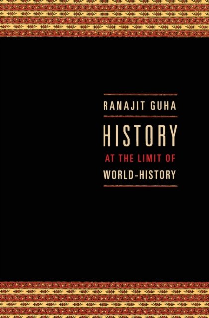 History at the Limit of World History