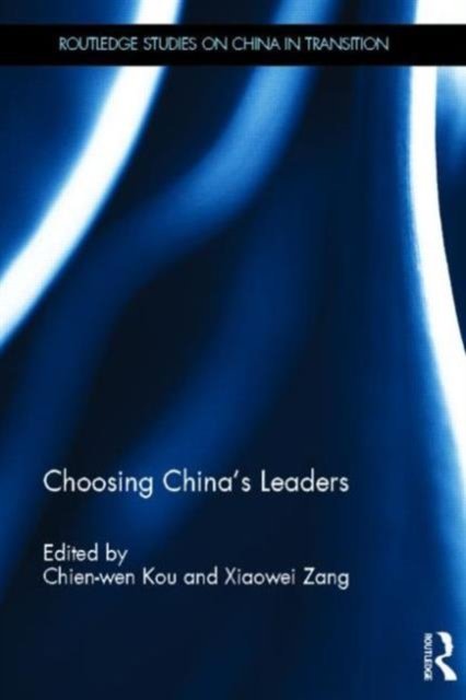 Choosing China's Leaders