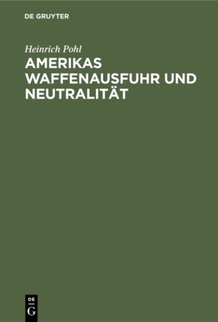 Amerikas Waffenausfuhr und Neutralitat