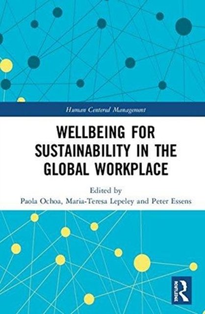 Wellbeing for Sustainability in the Global Workplace