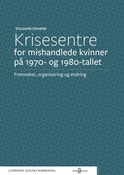 Krisesentre for mishandlede kvinner på 1970- og 1980-tallet