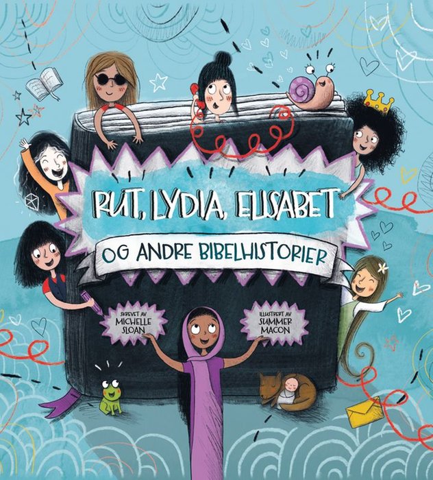 Rut, Lydia, Elisabet og andre bibelhistorier