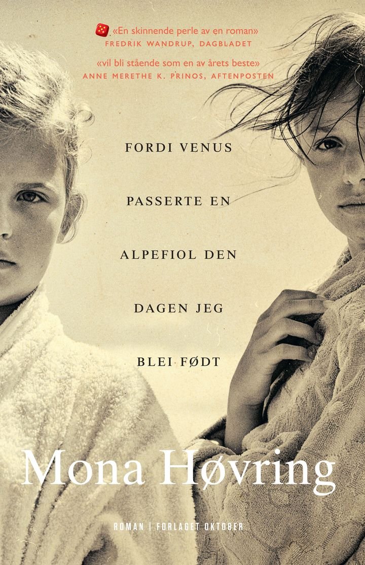 Fordi Venus passerte en alpefiol den dagen jeg blei født - roman