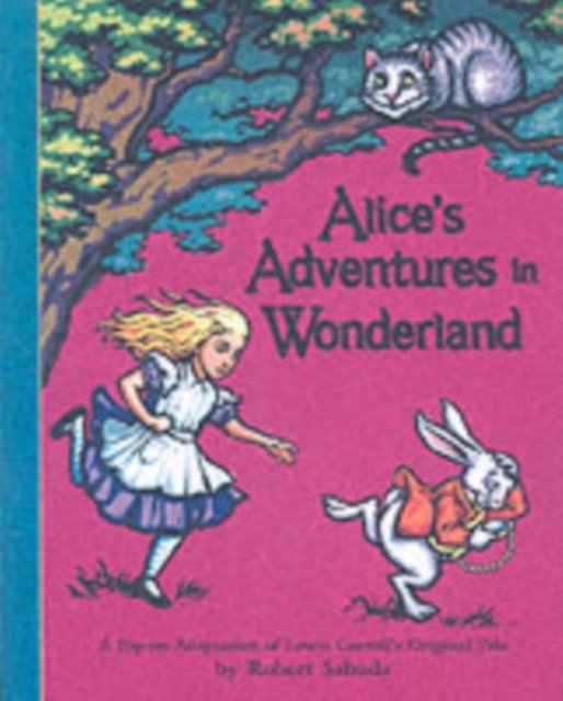 Alice"'s Adventures in Wonderland