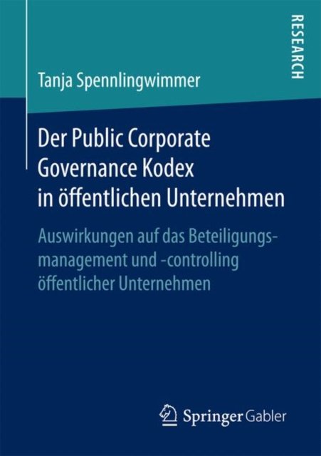 Der Public Corporate Governance Kodex in offentlichen Unternehmen