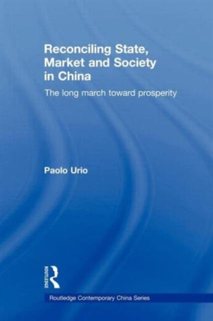Reconciling State, Market and Society in China