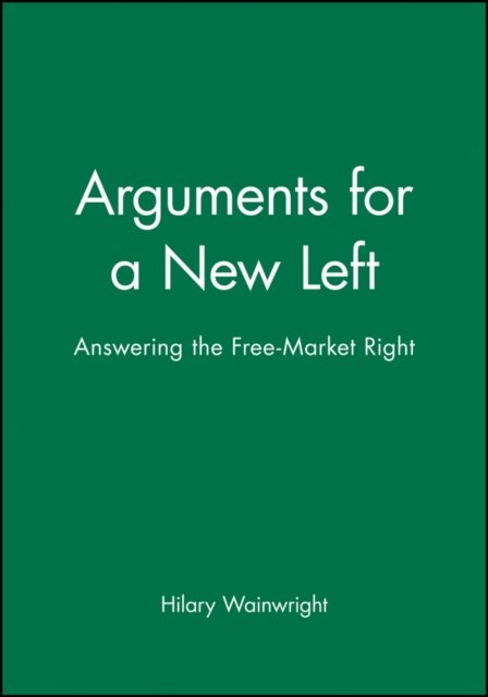 Arguments for a New Left