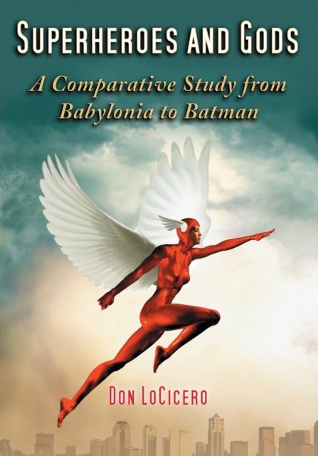 Superheroes and Gods