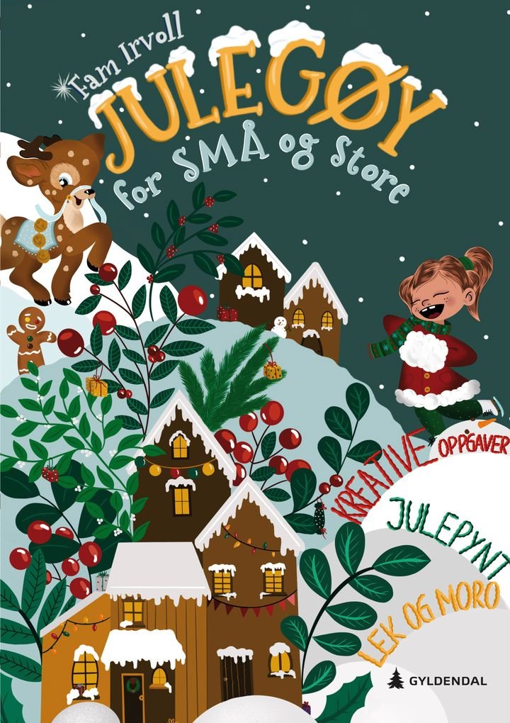 Julegøy for små og store - kreative oppgaver, julepynt, lek og moro