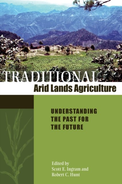 Traditional Arid Lands Agriculture