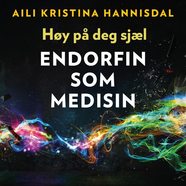 Høy på deg sjæl - endorfin som medisin
