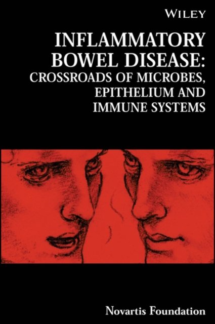 Novartis Foundation Symposium 263 – Inflammatory Bowel Disease – Crossroads of Microbes, Epithelium  and Immune Systems