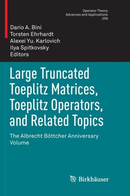 Large Truncated Toeplitz Matrices, Toeplitz Operators, and Related Topics