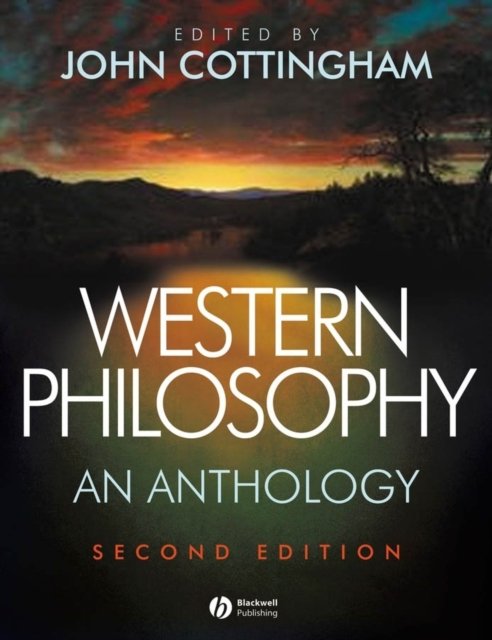 Western Philosophy – An Anthology 2e