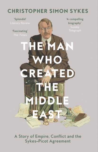 MAN WHO CREATED MIDDLE EAST PB