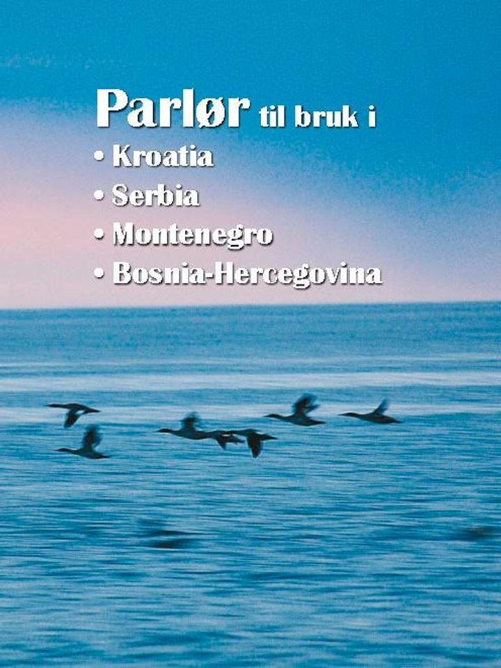 Parlør til bruk i Kroatia, Serbia, Montenegro, Bosnia-Hercegovina