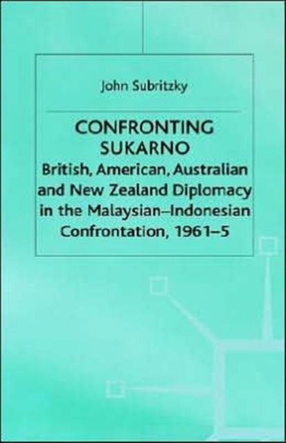 Confronting Sukarno