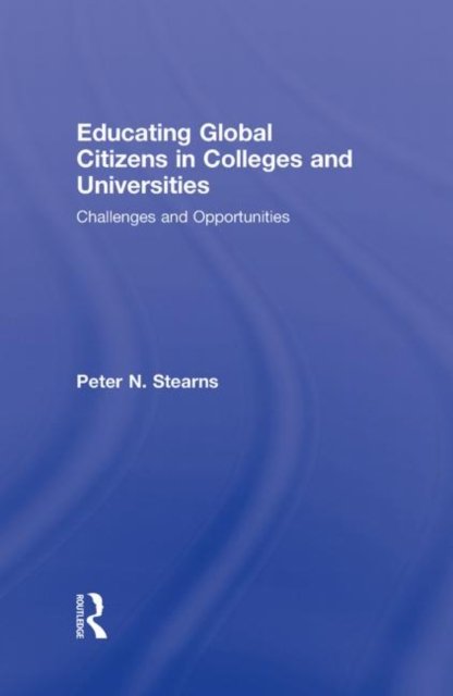 Educating Global Citizens in Colleges and Universities
