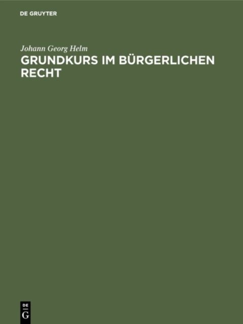 Grundkurs im Burgerlichen Recht