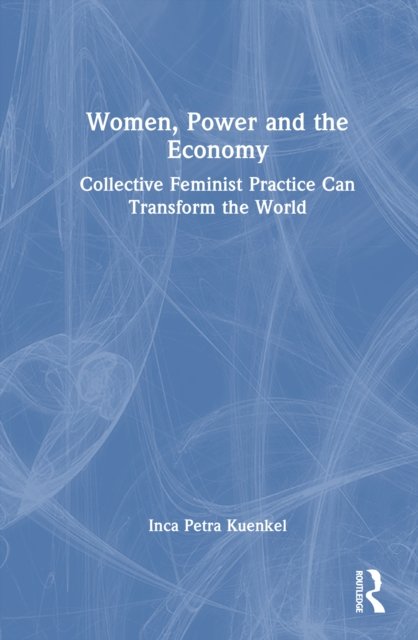 Women, Power and the Economy