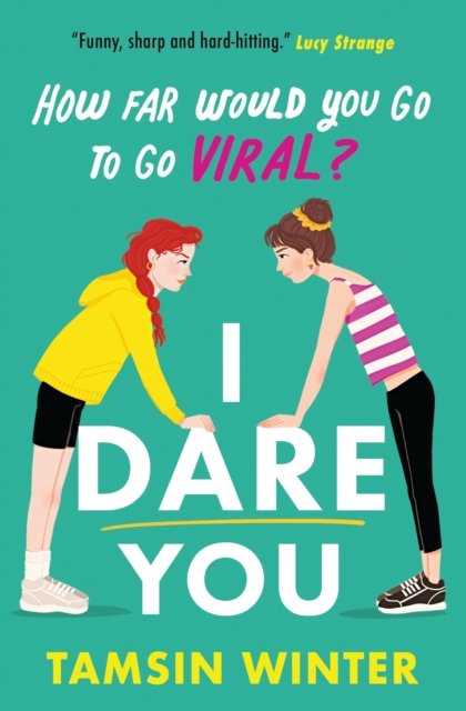 I Dare You
