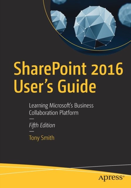 SharePoint 2016 User''s Guide
