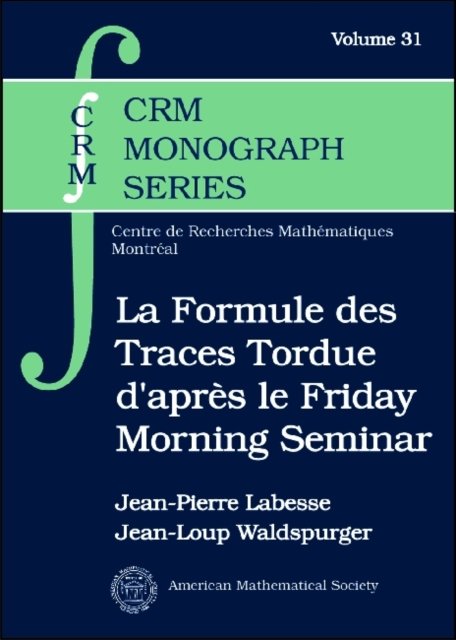 La Formule Des Traces Tordue D'apres Le Friday Morning Seminar