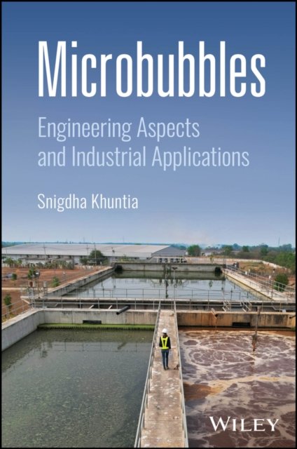 Microbubbles: Engineering Aspects and Industrial A pplications