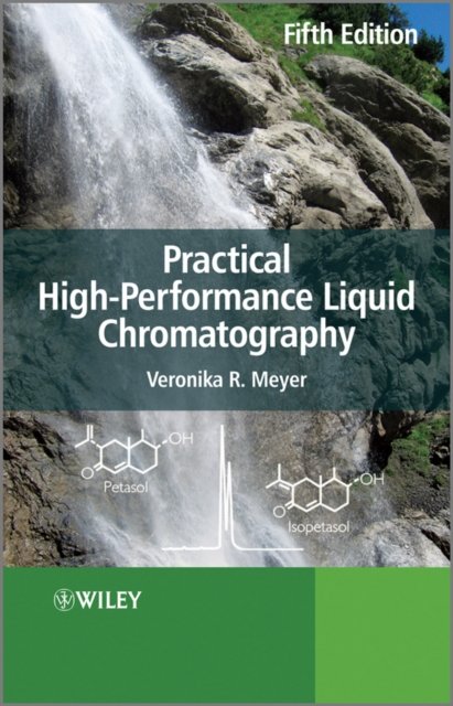 Practical High–performance Liquid Chromatography 5e