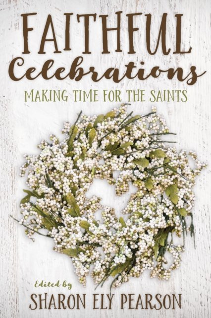 Faithful Celebrations