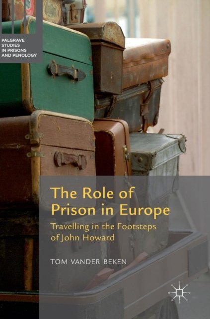 The Role of Prison in Europe