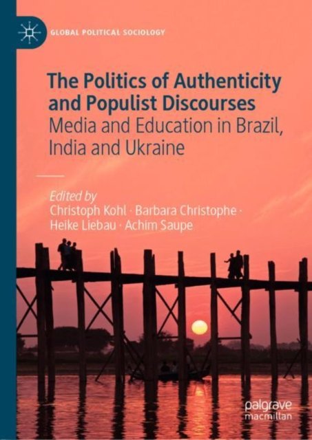 The Politics of Authenticity and Populist Discourses