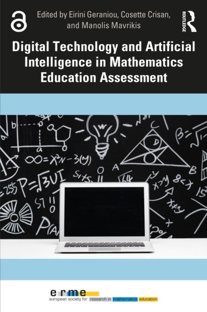 Digital Technology and Artificial Intelligence in Mathematics Education Assessment